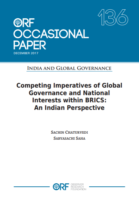 Competing imperatives of global governance and national interests within brics an indian perspective